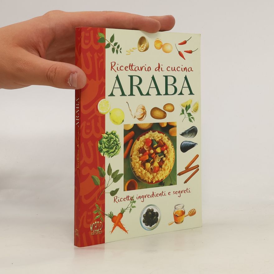 Various authors World Recipes: Ricettario di cucina araba