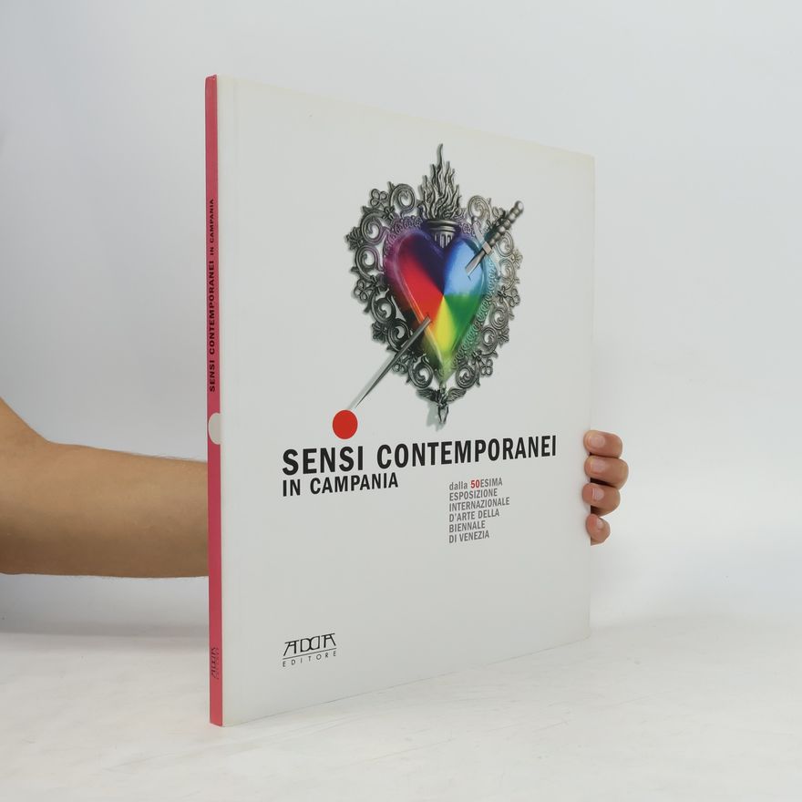 Gigiotto Del Vecchio Sensi Contemporanei in Campania