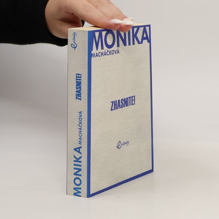 Monika Macháčková Zhasnite!