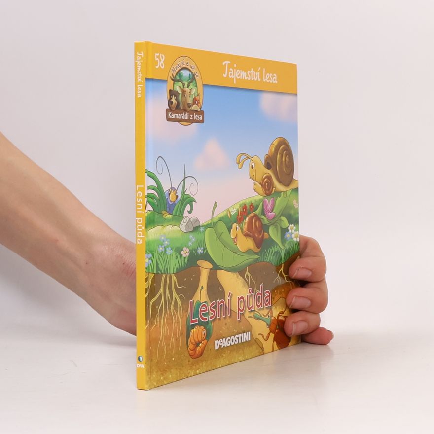 Kolektiv autorů Tajemství lesa 58. Lesní půda