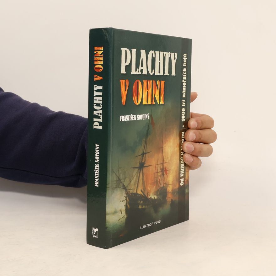 František Novotný Plachty v ohni