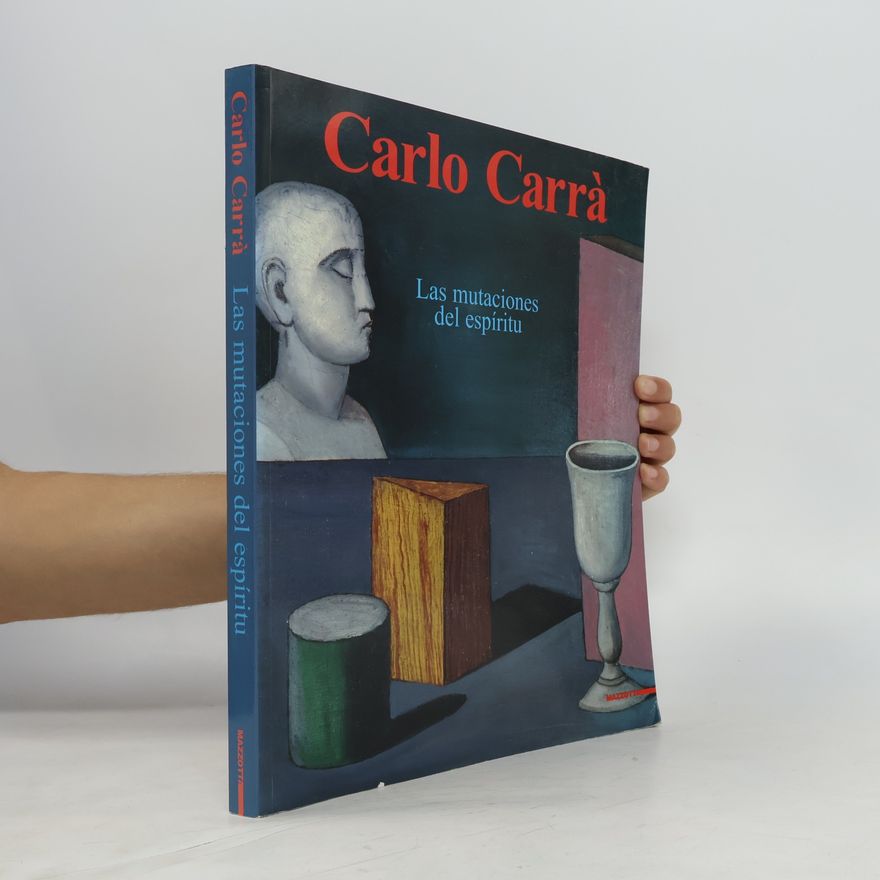 Carlo Carrà Carlo Carrà, 1900-1965