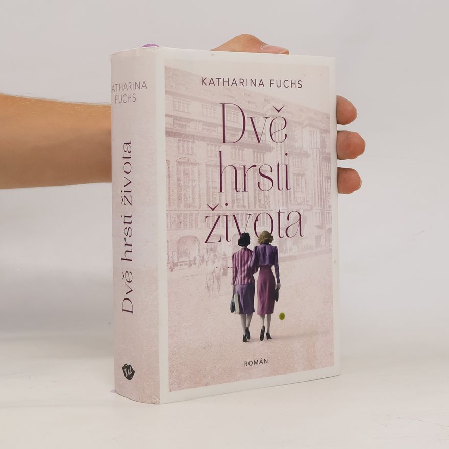 Katharina Fuchs Dvě hrsti života