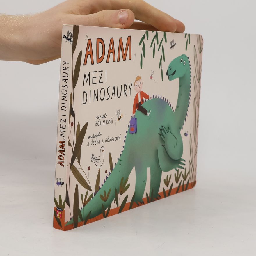 Robin Král Adam mezi dinosaury