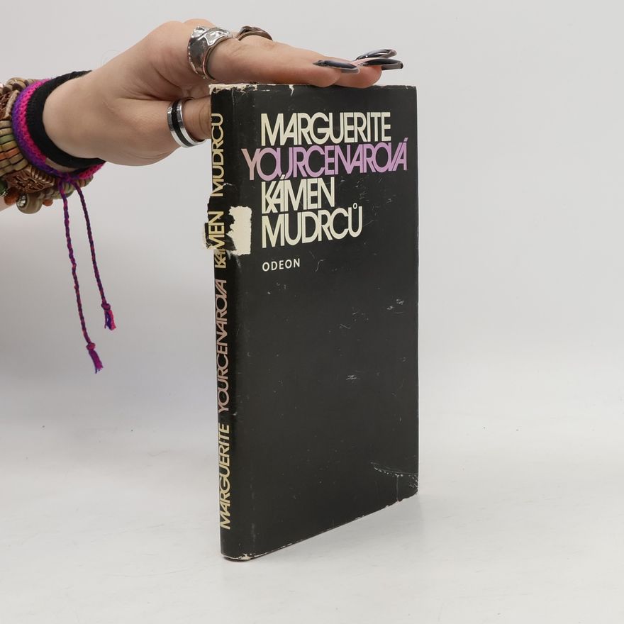 Marguerite Yourcenar Kámen mudrců