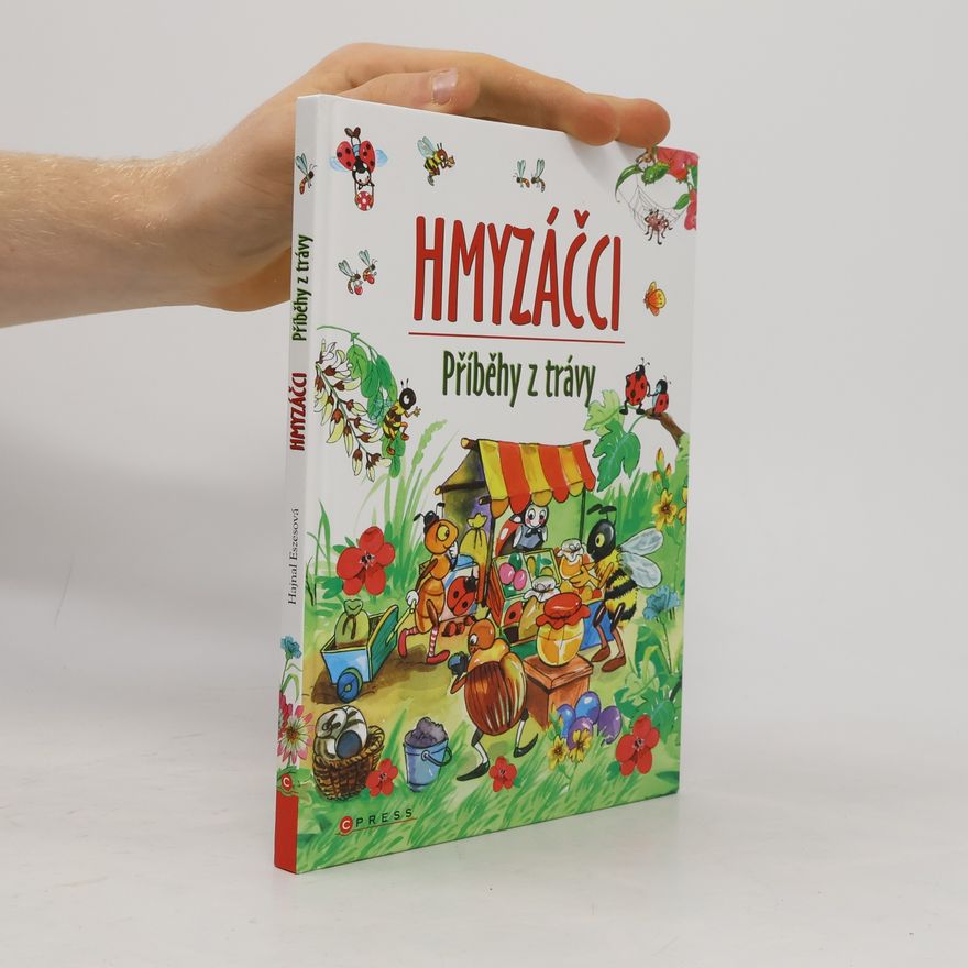Gyula Magyar Hmyzáčci : příběhy z trávy