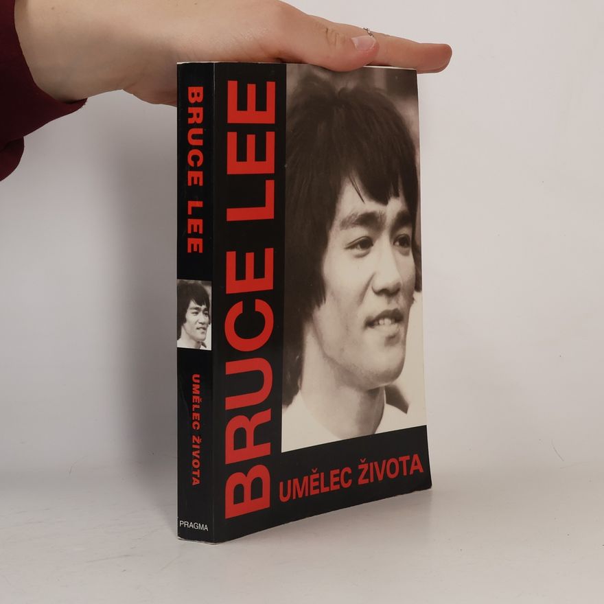 John R. Little Bruce Lee, umělec života