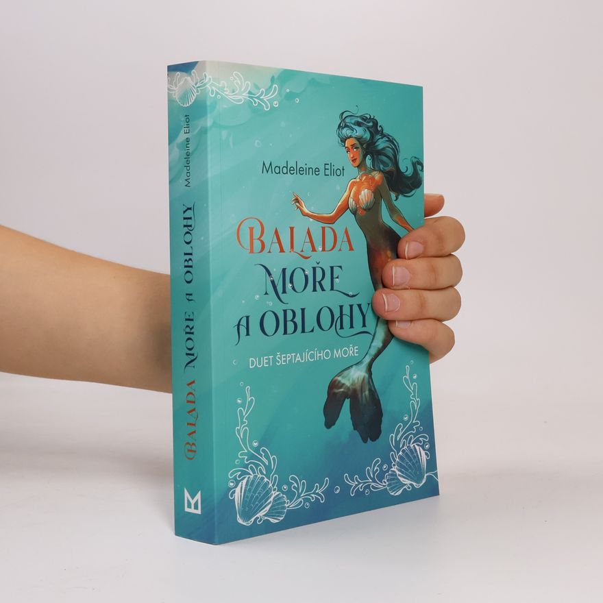 Madeleine Eliot Balada moře a oblohy