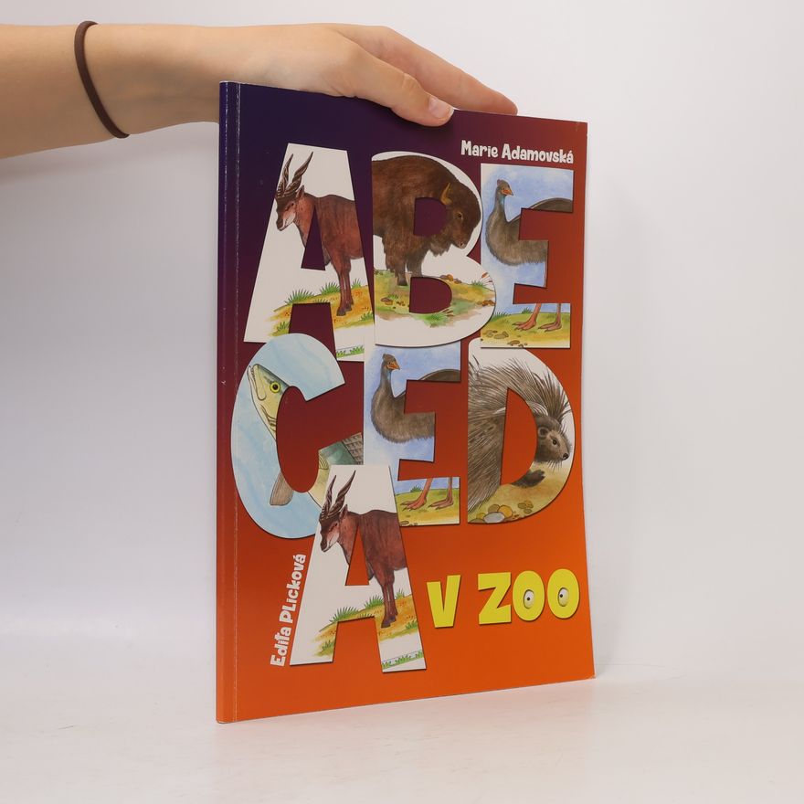 Marie Adamovská Abeceda v ZOO