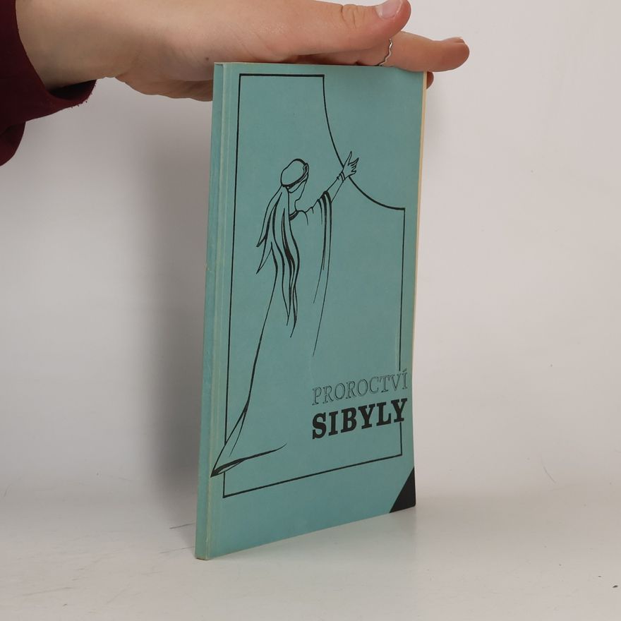 Autorenkollektiv Proroctví Sibyly, královny ze Sáby