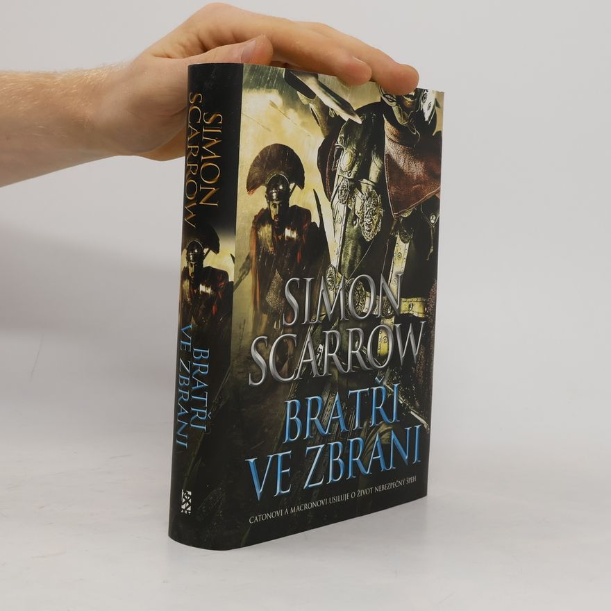 Simon Scarrow Bratři ve zbrani