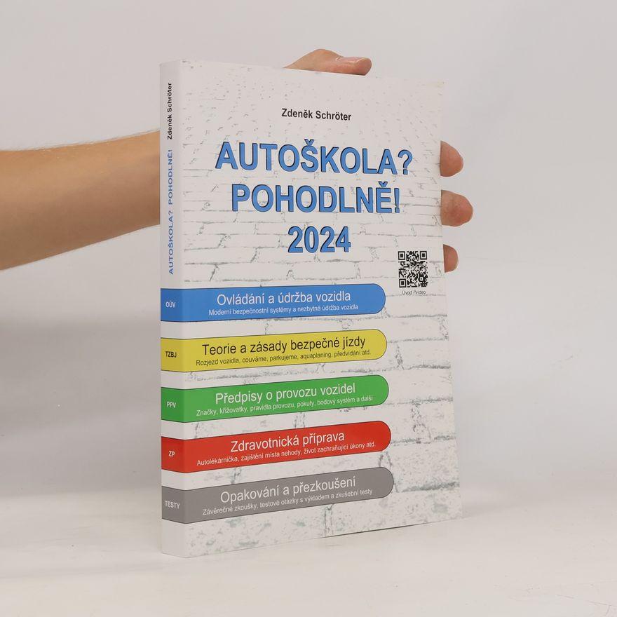 Zdeněk Schröter Autoškola? Pohodlně! 2024