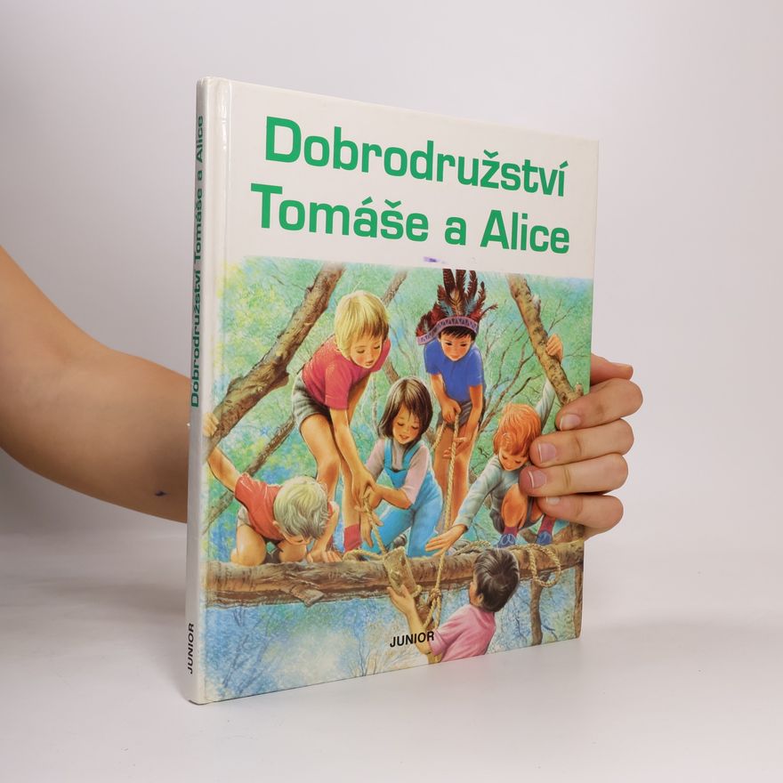 Marcel Marlier Dobrodružství Tomáše a Alice