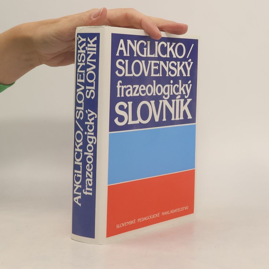 Pavol Kvetko Anglicko-slovenský frazeologický slovník