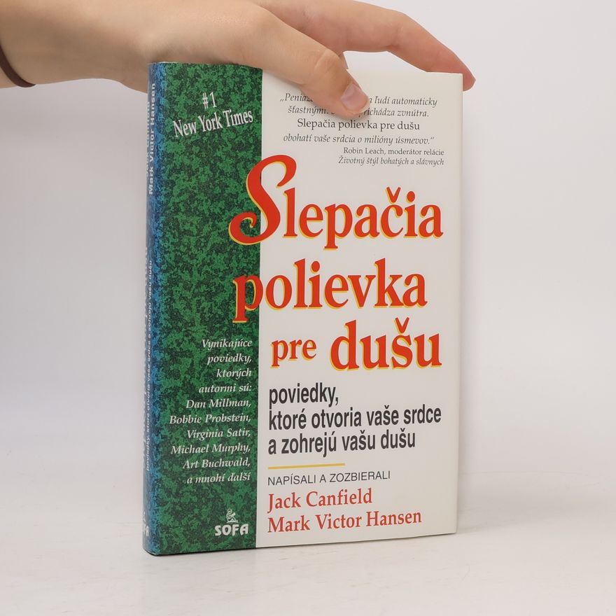 Mark Victor Hansen Slepačia polievka pre Dušu