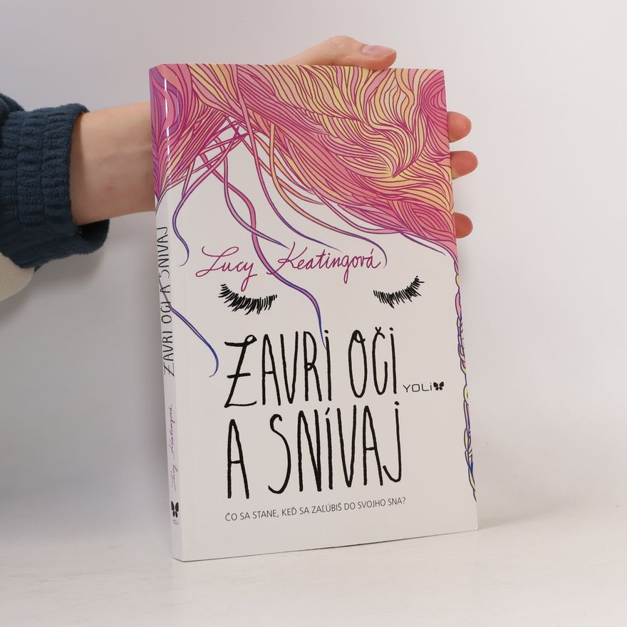 Lucy Keating Zavri oči a snívaj