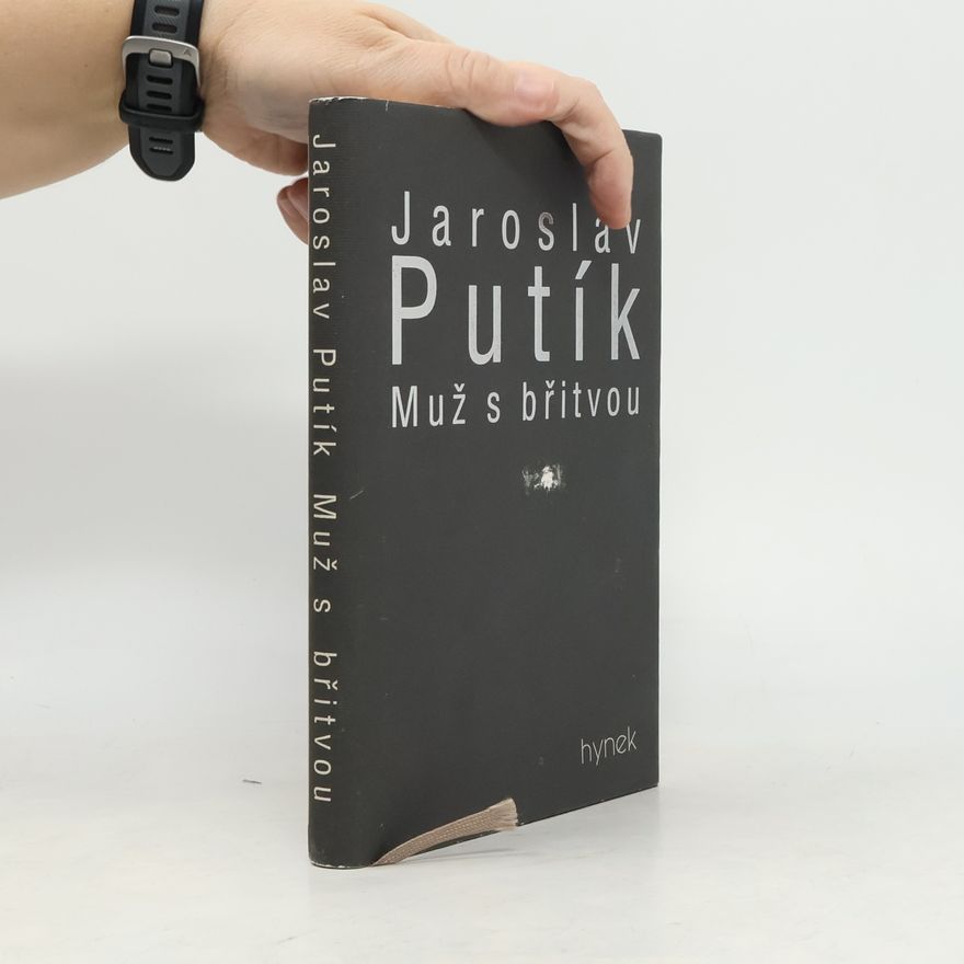 Jaroslav Putík Muž s břitvou