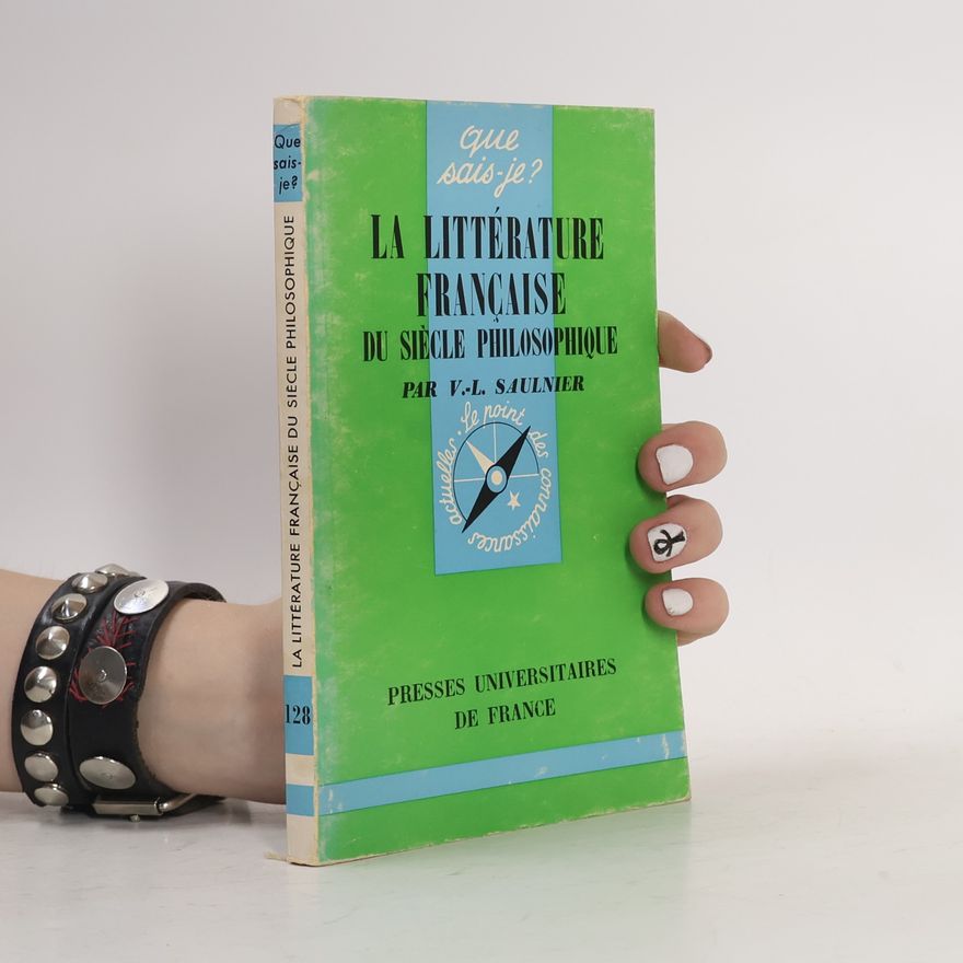 Verdun Louis Saulnier La littérature française du siècle philosophique