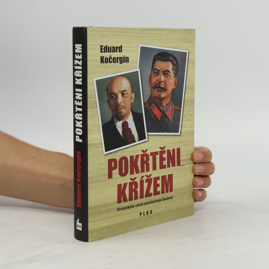 Eduard Kočergin Pokřtěni křížem