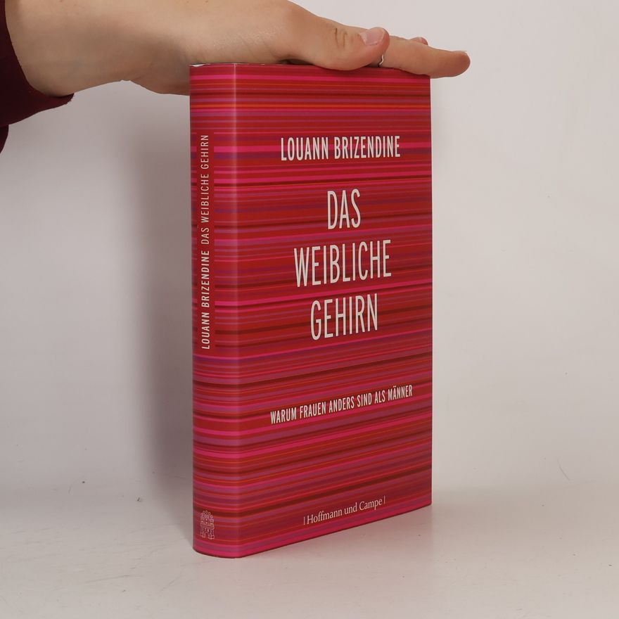 Louann Brizendine Das weibliche Gehirn
