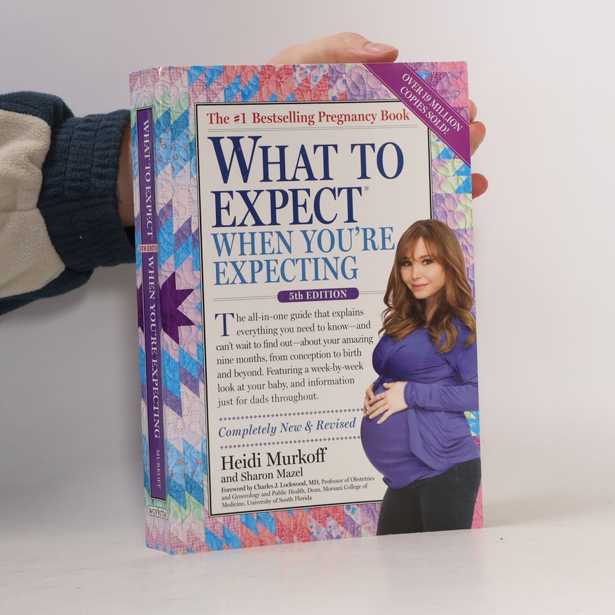Heidi Murkoff What to Expect When You're Expecting