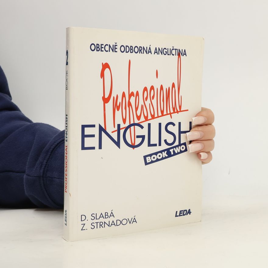 Strnadová Zdenka Professional English = Obecně odborná angličtina. Book 2