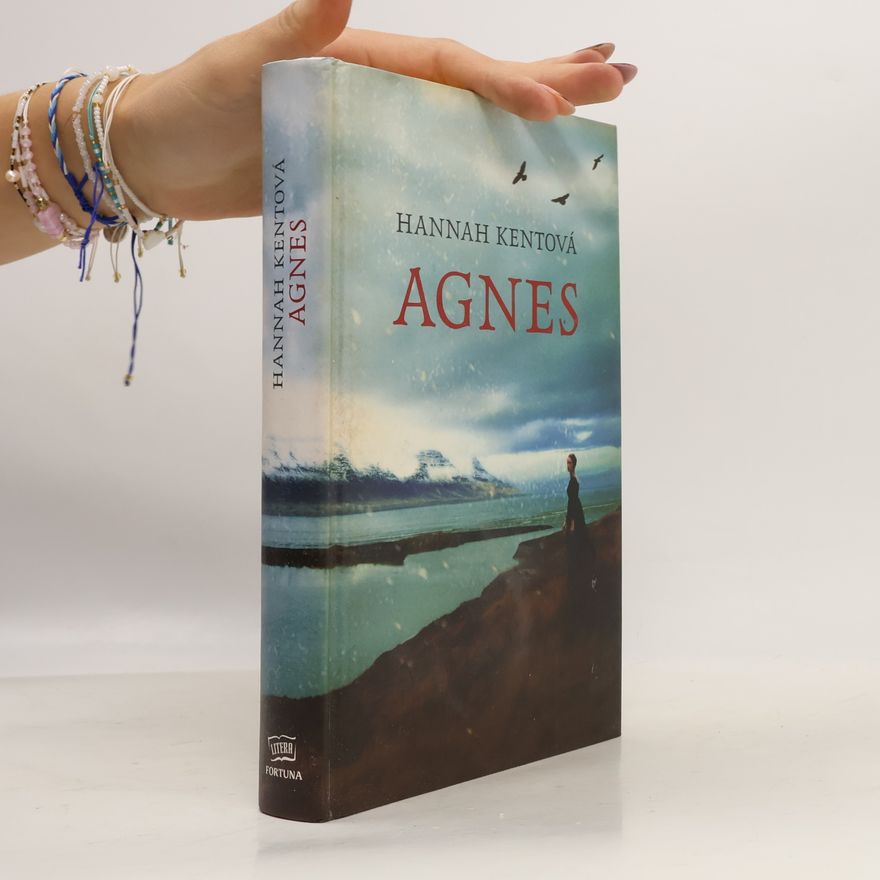 Hannah Kent Agnes
