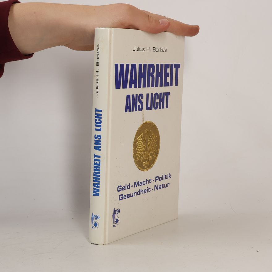 Julius H. Barkas Wahrheit ans Licht