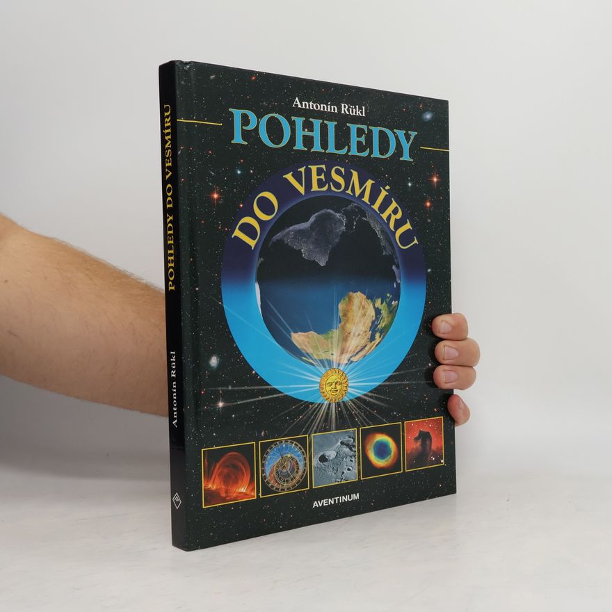 Antonín Rükl Pohledy do vesmíru