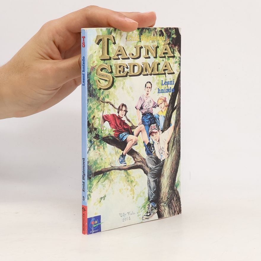 Enid Blyton Tajná sedma. Lesní hnízdo