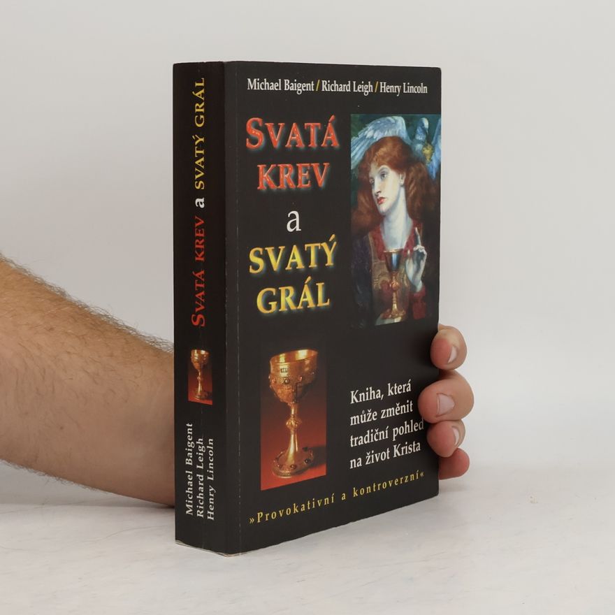 Henry Lincoln Svatá krev a svatý grál