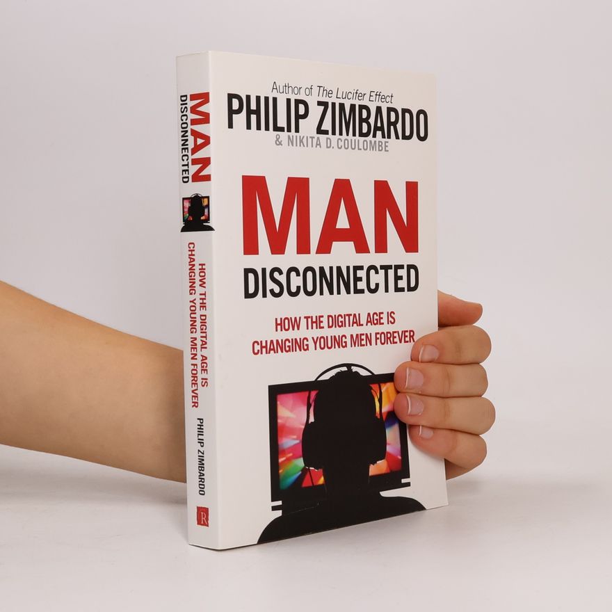 Philip Zimbardo Man Disconnected