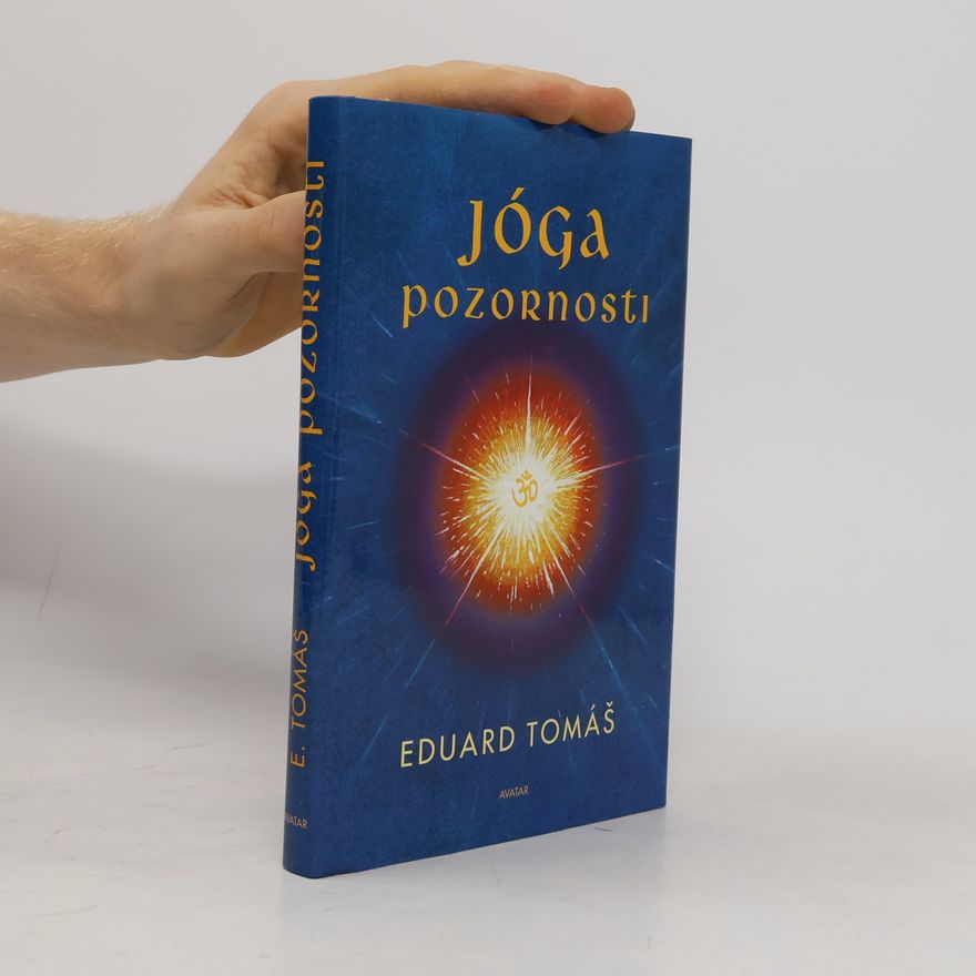 Eduard Tomáš Jóga pozornosti