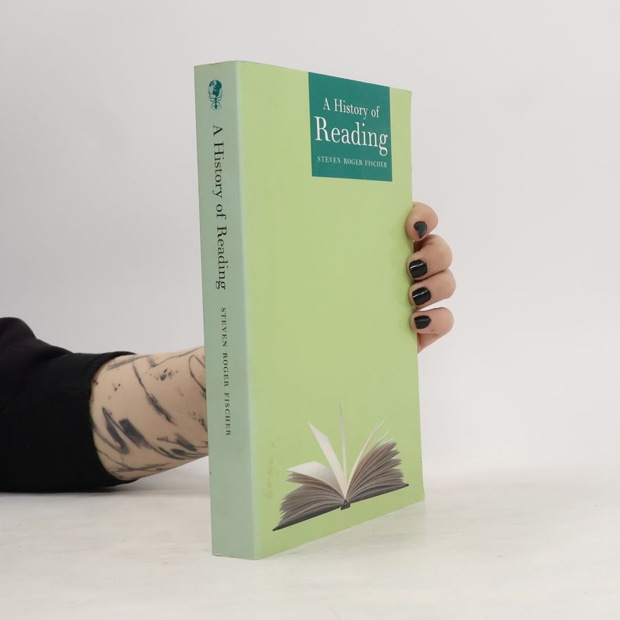 Steven R. Fischer A History of Reading