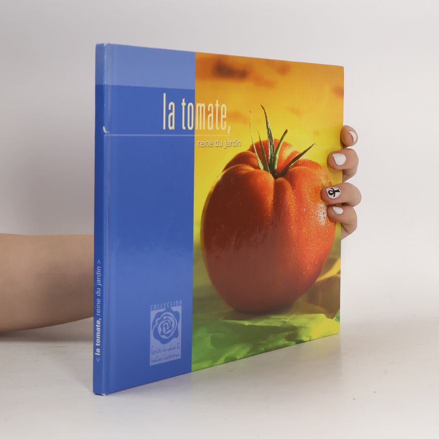 Autorenkollektiv La tomate reine du jardin
