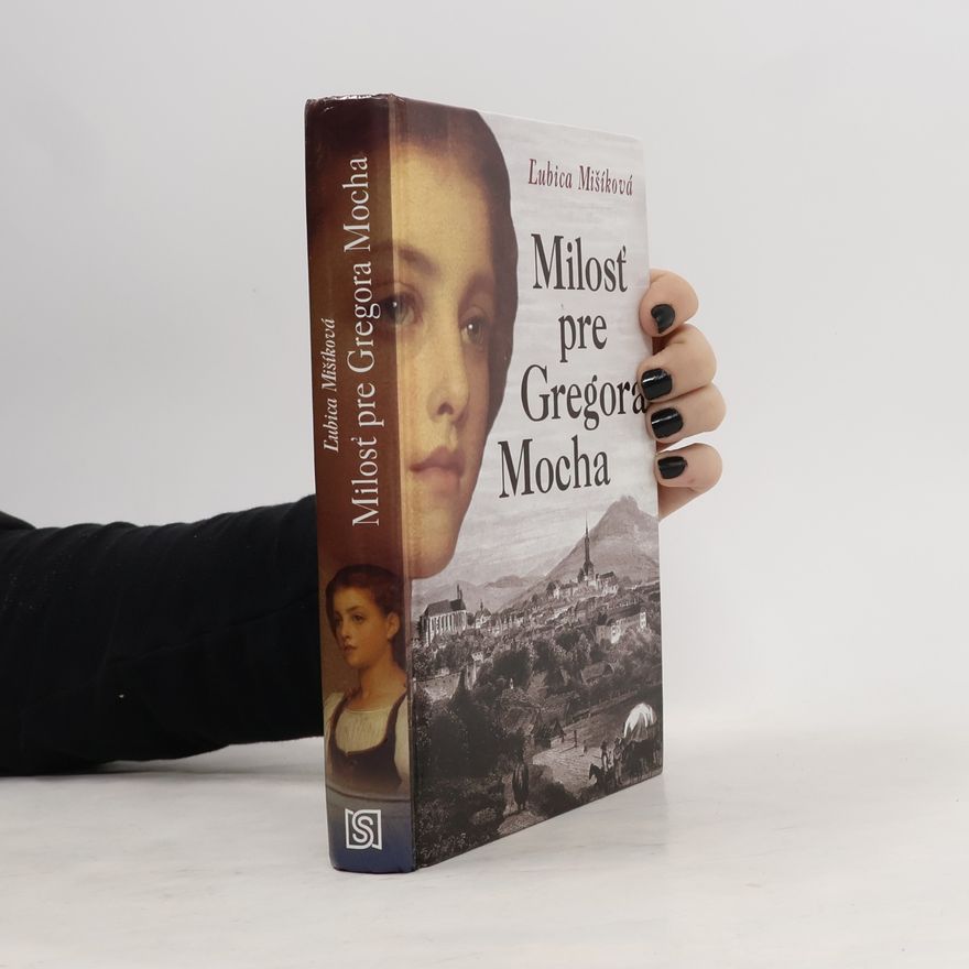 Ľubica Mišíková Milosť pre Gregora Mocha
