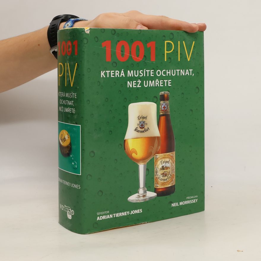 Adrian TierneyJones 1001 piv, která musíte ochutnat, než umřete