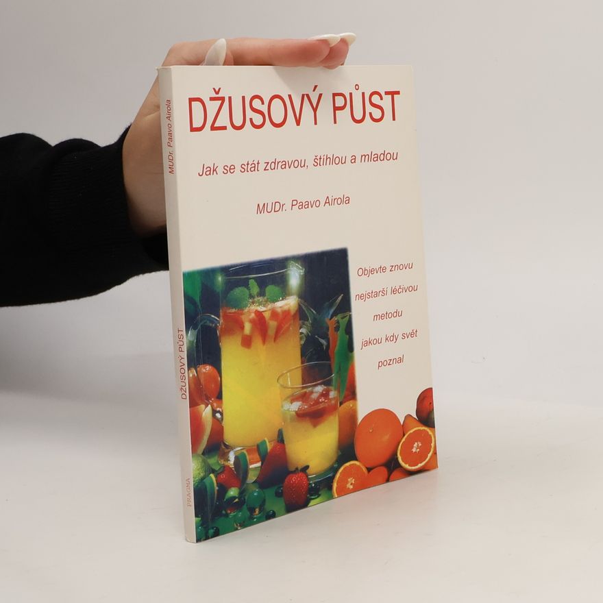 Dr. Paavo O. Airola DŽUSOVÝ PŮST