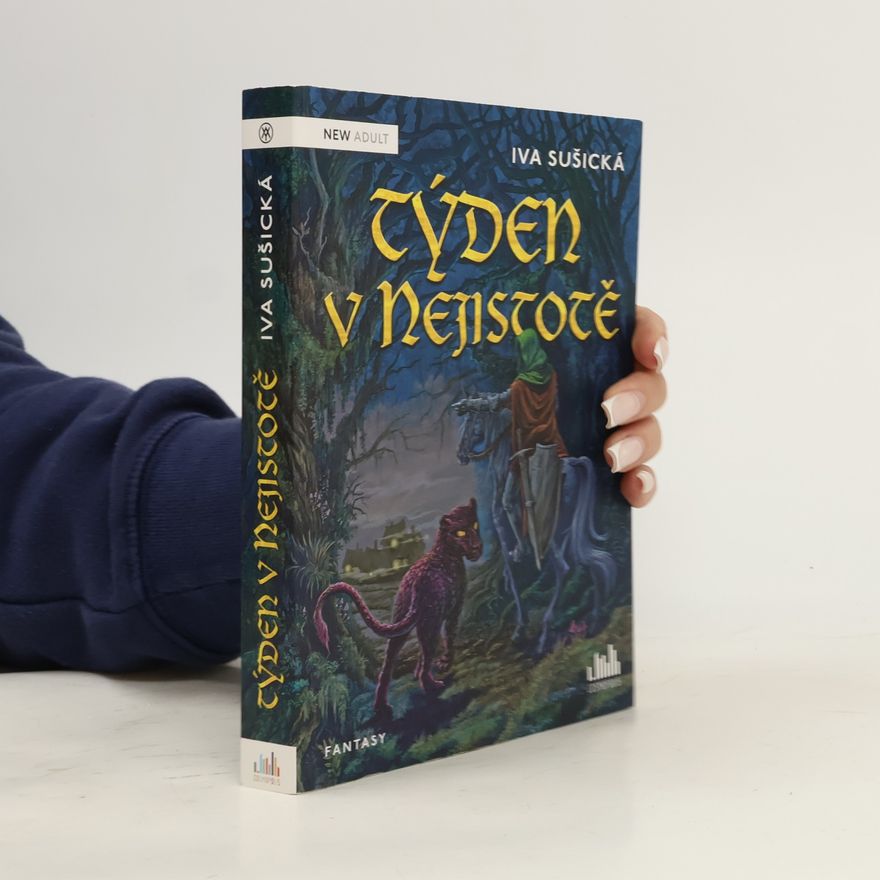 Iva Sušická Týden v Nejistotě