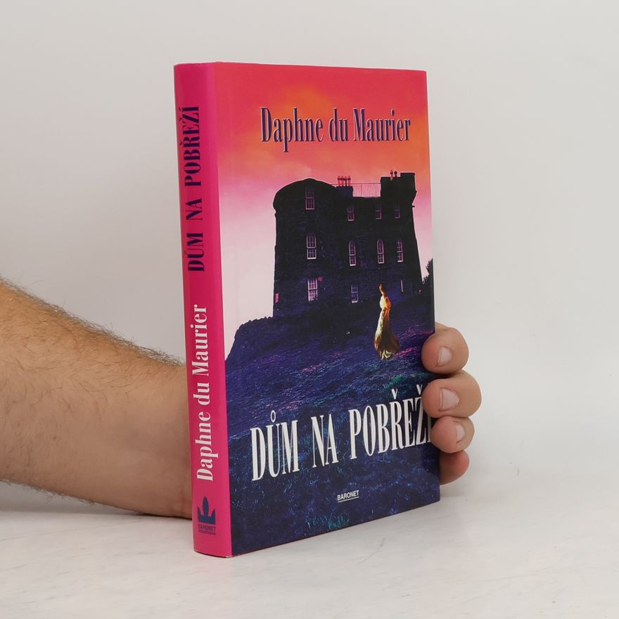 Daphne Du Maurier Dům na pobřeží