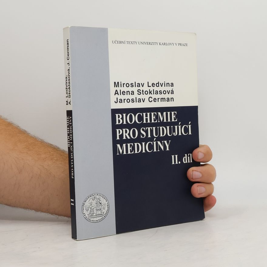 Doc. Mudr. Jaroslav Cerman, Csc. Biochemie pro studující medicíny II. díl