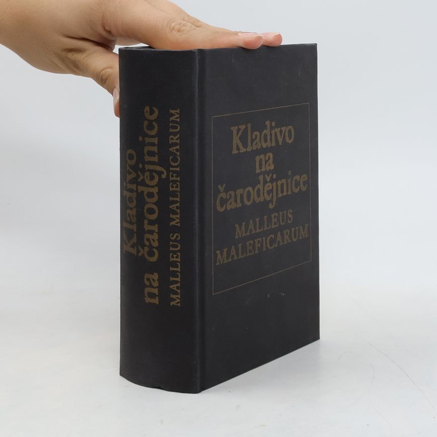 Heinrich Kramer Kladivo na čarodějnice - Malleus Maleficarum