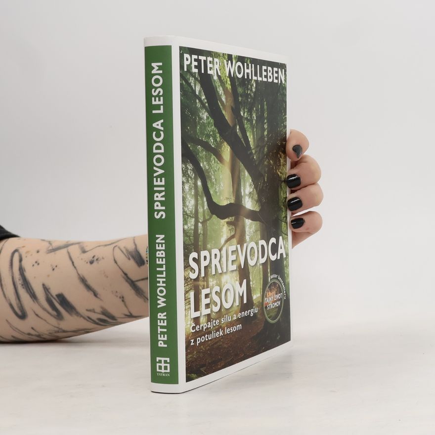 Peter Wohlleben Sprievodca lesom