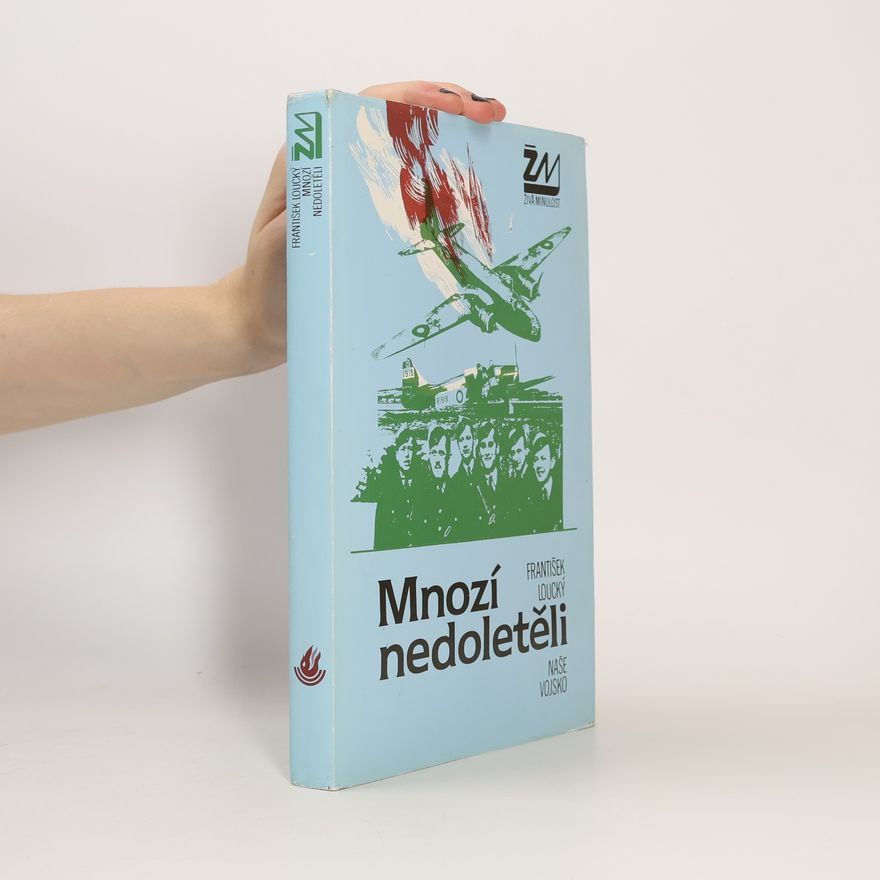 František Šádek Mnozí nedoletěli