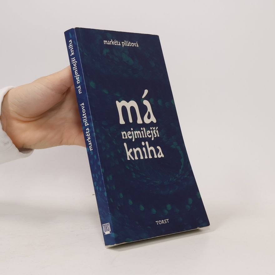 Markéta Pilátová Má nejmilejší kniha
