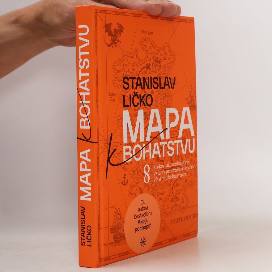 Stanislav Ličko Mapa k bohatstvu