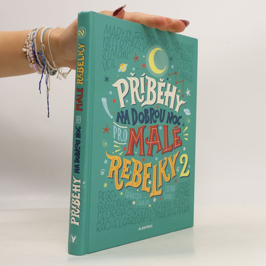 Francesca Cavallo Příběhy na dobrou noc pro malé rebelky 2