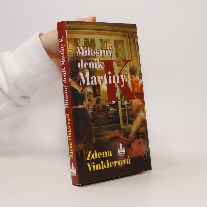 Zdena Vinklerová Milostný deník Martiny K.