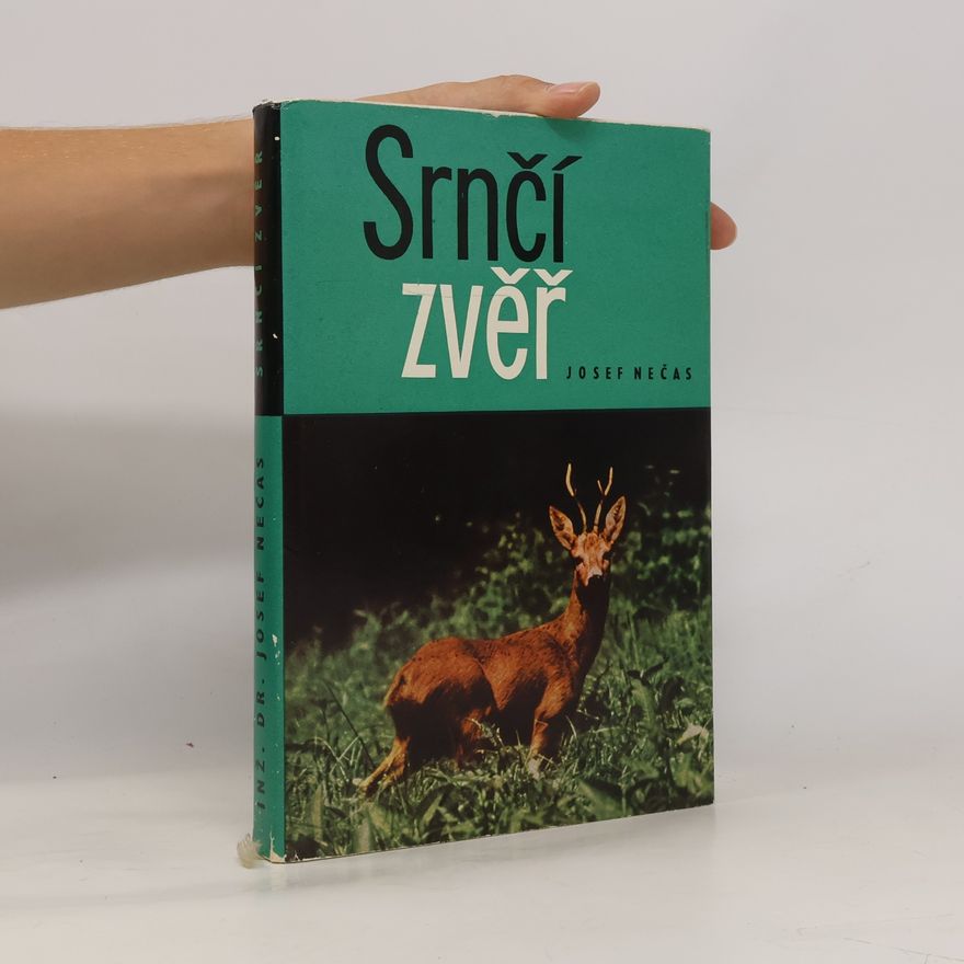 Josef Nečas Srnčí zvěř