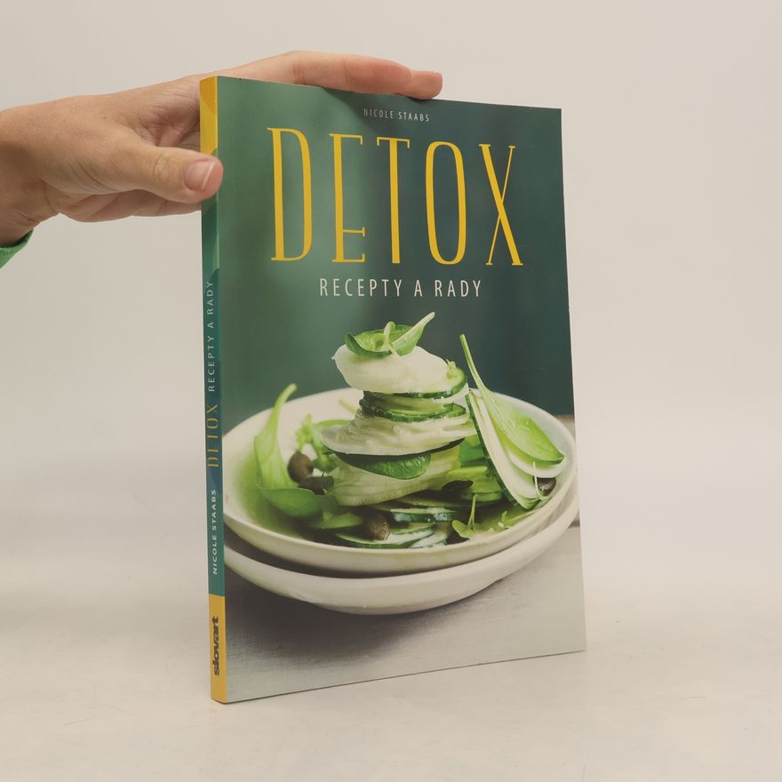 Nicole Staabs Detox - recepty a rady